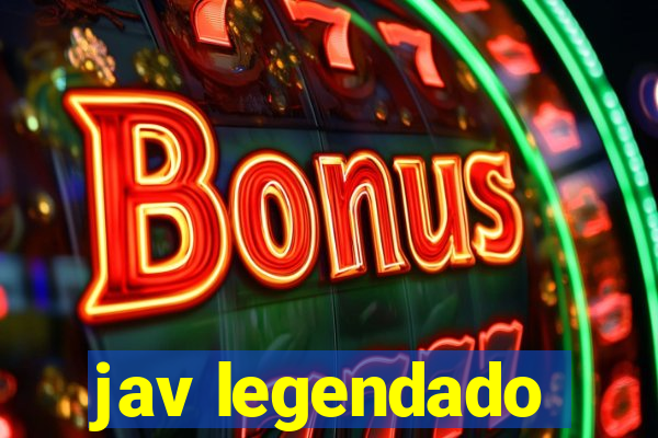 jav legendado